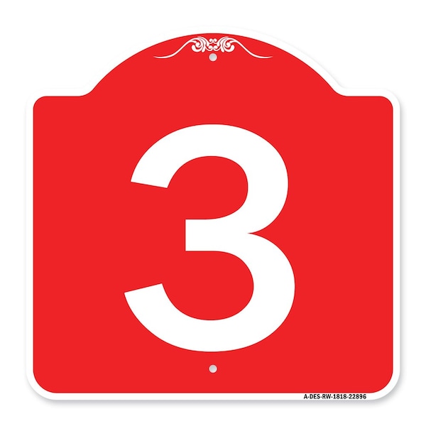Designer Series Sign-Sign W/ Number 3, Red & White Aluminum Sign, 18" x 18", RW-1818-22896